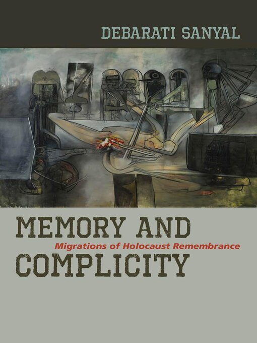 Title details for Memory and Complicity by Debarati Sanyal - Wait list